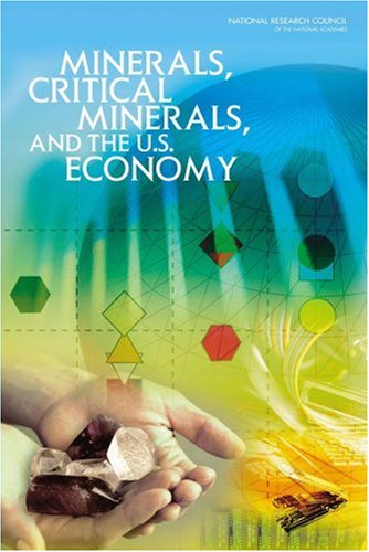Minerals Critical Minerals And The Us Economy National Research Council