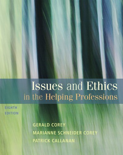 Issues And Ethics In The Helping Professions 8th Edition Gerald Gerald Corey Corey