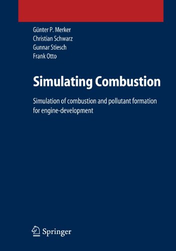 Simulating Combustion Simulation Of Combustion And Pollutant Formation For Enginedevelopment 1st Edition Gnter P Merker