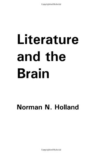 Literature And The Brain Norman N Holland