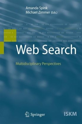 Web Search Multidisciplinary Perspectives 1st Edition A Spink Phd