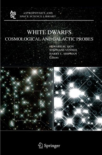 White Dwarfs Cosmological And Galactic Probes 1st Edition G Fontaine