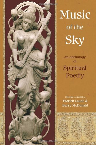 Music Of The Sky An Anthology Of Spiritual Poetry Spiritual Classics Patrick Laude