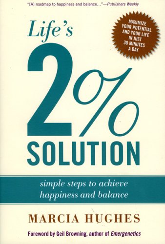 Lifes 2 Solution Simple Steps To Achieve Happiness And Balance Marcia M Hughes