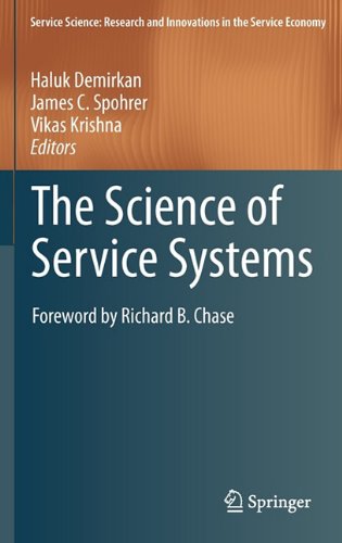 The Science Of Service Systems 1st Edition Haluk Demirkan James C Spohrer