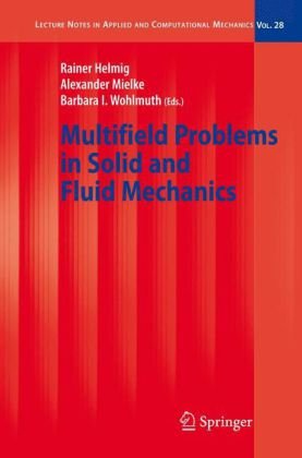 Multifield Problems In Solid And Fluid Mechanics Lecture Notes In Applied And Computational Mechanics 1st Edition Rainer Helmig
