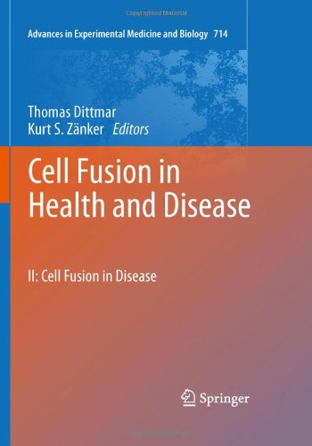 Cell Fusion In Health And Disease Ii Cell Fusion In Disease 1st Edition Thomas Dittmar