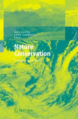 Nature Conservation Environmental Science And Engineering Environmental Science 1st Edition Dan Gafta
