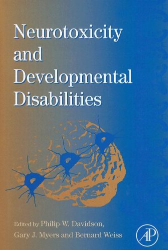 Neurotoxicity And Developmental Disabilities 1st Edition Philip W Davidson