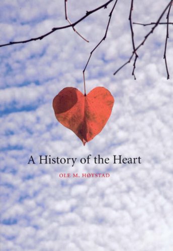 A History Of The Heart Ole M Hystad