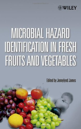 Microbial Hazard Identification In Fresh Fruits And Vegetables 1st Edition Jennylynd James