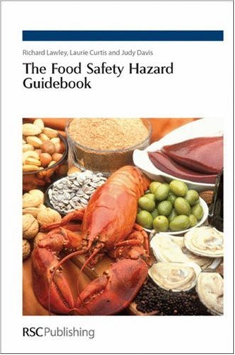 Food Safety Hazard Guidebook 1st Edition Richard Lawley Laurie Curtis