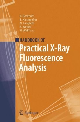 Handbook Of Practical Xray Fluorescence Analysis 1st Edition B Beckhoff