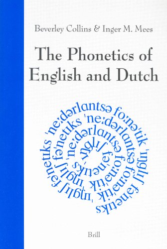 The Phonetics Of English And Dutch Fifth Edition 5 Revised Beverley Collins