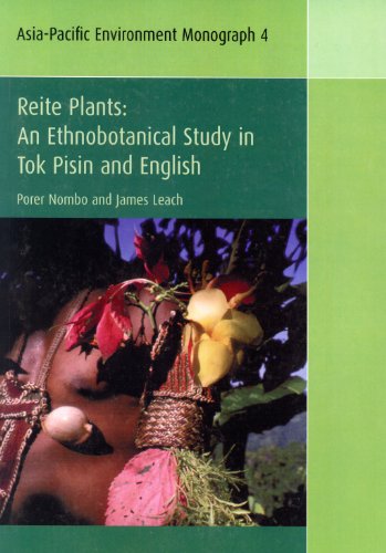 Reite Plants An Ethnobotanical Study In Tok Pisin And English Porer Nombo