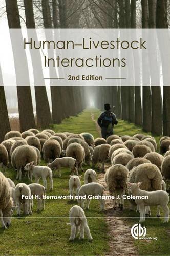 Humanlivestock Interactions The Stockperson And The Productivity Of Intensively Farmed Animals Second Paul H Hemsworth