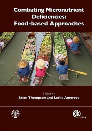 Combating Micronutrient Deficiencies Foodbased Approaches First Brian Thompson