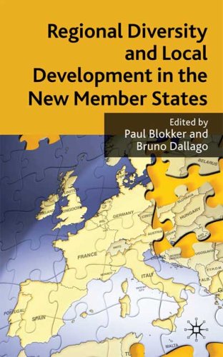 Regional Diversity And Local Development In The New Member States Paulus Blokker