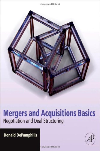 Mergers And Acquisitions Basics Negotiation And Deal Structuring Pappsc Donald Depamphilis