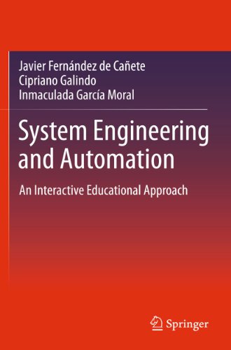 System Engineering And Automation An Interactive Educational Approach 1st Edition Javier Fernndez De Caete