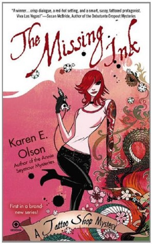 The Missing Ink A Tattoo Shop Mystery Karen E Olson