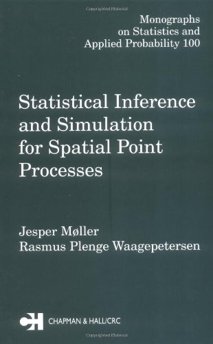 Statistical Inference And Simulation For Spatial Point Processes 1st Edition Jesper Mller