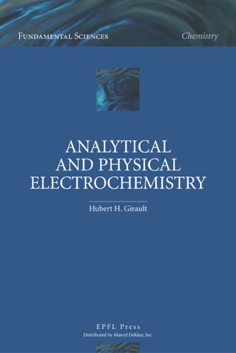 Analytical And Physical Electrochemistry 1st Edition Hubert H Girault