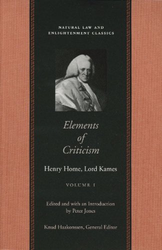 Elements Of Criticism Vol 1 Natural Law And Enlightenment Classics 6th Henry Home