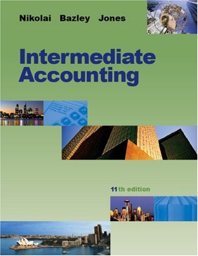 Intermediate Accounting 11th Edition Loren Aloren A Nikolai Nikolai
