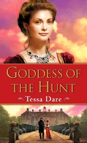 Goddess Of The Hunt Original Tessa Dare