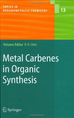 Metal Carbenes In Organic Synthesis 1st Edition Karl Heinz Dtz