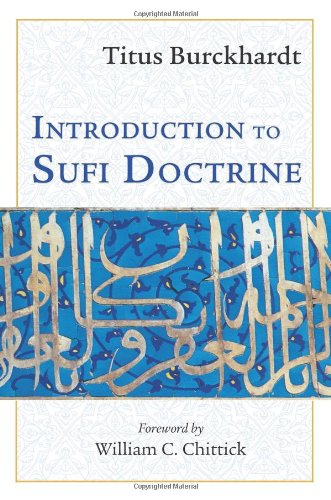 Introduction To Sufi Doctrine Spiritual Classics Titus Burckhardt