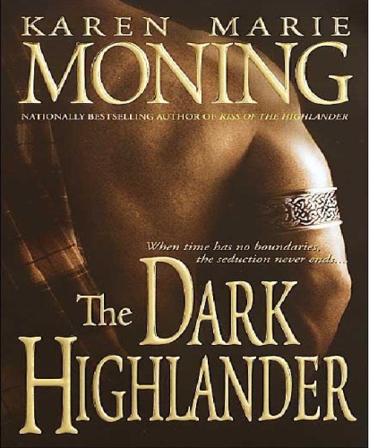 The Dark Highlander Karen Marie Moning