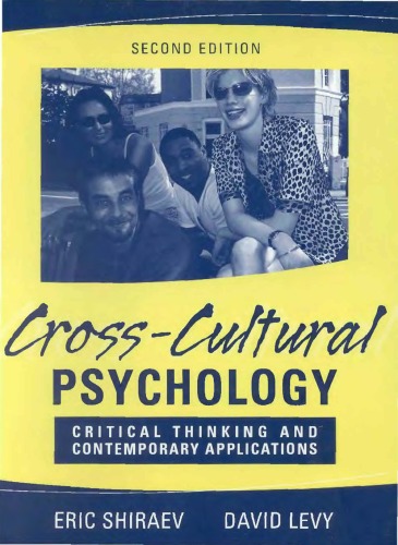 Crosscultural Psychology Critical Thinking And Contemporary Applications 2nd Edition Eric Shiraev