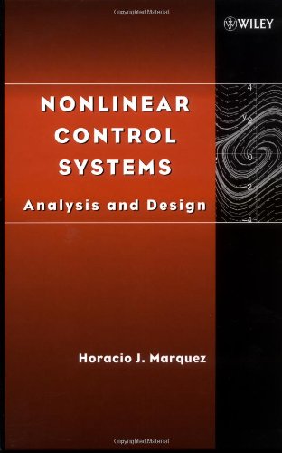 Nonlinear Control Systems Analysis And Design 1st Edition Horacio Mrquez