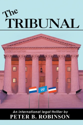 The Tribunal Peter B Robinson