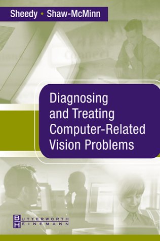 Diagnosing And Treating Vdtrelated Visual Problems 1st Edition James E Sheedy Od Phd