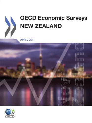 Oecd Economic Surveys New Zealand 2011 Oecd