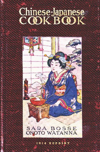 Chinesejapanese Cookbook 1914 Reprint Sara Bosse Onoto Watanna