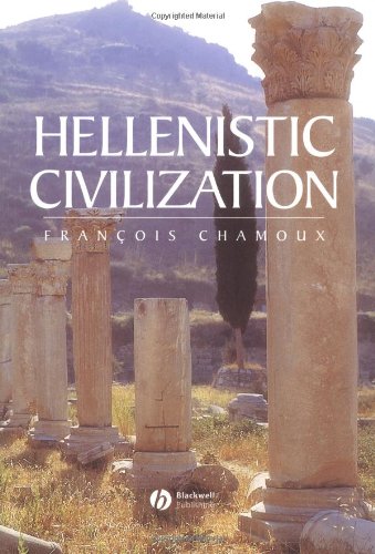Hellenistic Civilization 1st Edition Francois Chamoux