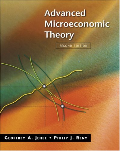 Advanced Microeconomic Theory 2nd Geoffrey Alexander Jehle Philip J Reny