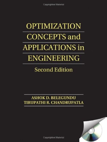 Optimization Concepts And Applications In Engineering Second Edition 2nd Edition Ashok D Belegundu