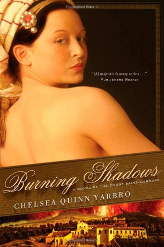 Burning Shadows First Edition Chelsea Quinn Yarbro