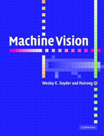 Machine Vision Wesley E Snyder Hairong Qi