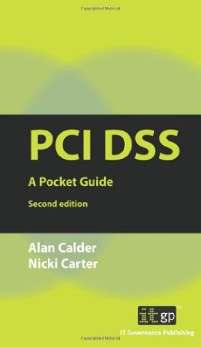 Pci Dss A Pocket Guide Second Edition 2nd Edition Alan Calder