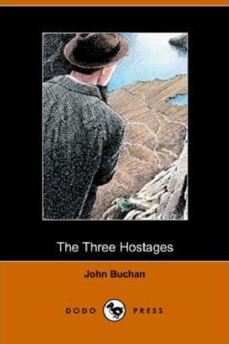 The Three Hostages 1st Edition by John Buchan ISBN 9781473317185