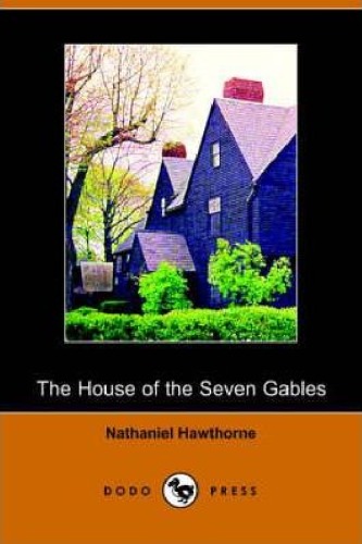 The House Of Seven Gables Nathaniel Hawthorne