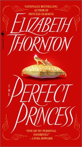 The Perfect Princess Elizabeth Thornton