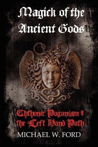 Magick Of The Ancient Gods Michael Ford