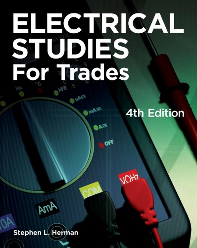 Electrical Studies For Trades 4th Edition Stephen Herman